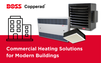 Why Not BOSS™ Copperad? Commercial Heating Solutions for Modern Buildings