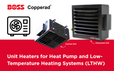 BOSS™ Copperad Unit Heaters for Heat Pump and Low-Temperature Heating Systems